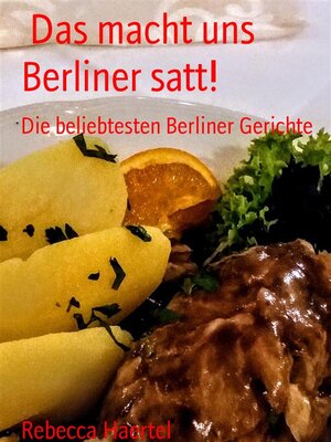 cover image of Das macht uns Berliner satt!